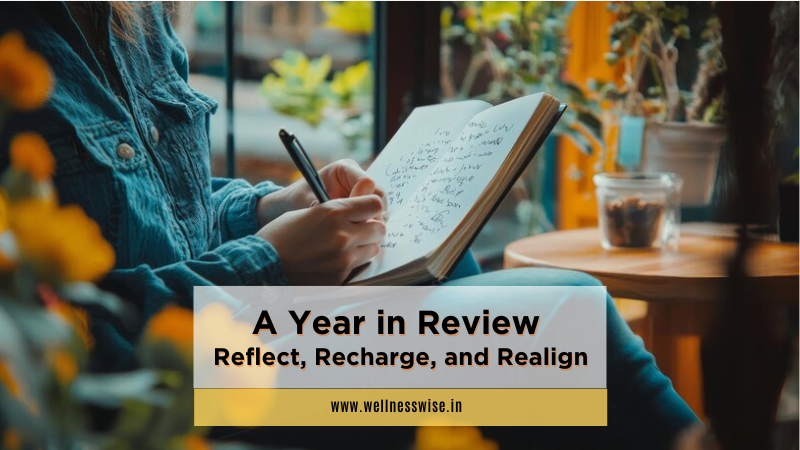 A Year in Review: Reflect, Recharge, and Realign